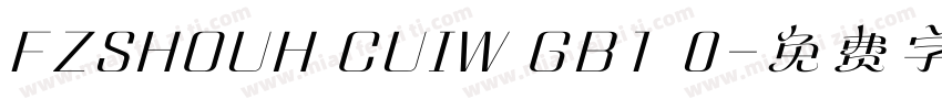FZSHOUH CUIW GB1 0字体转换